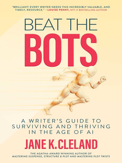 Title details for Beat the Bots by Jane K. Cleland - Available